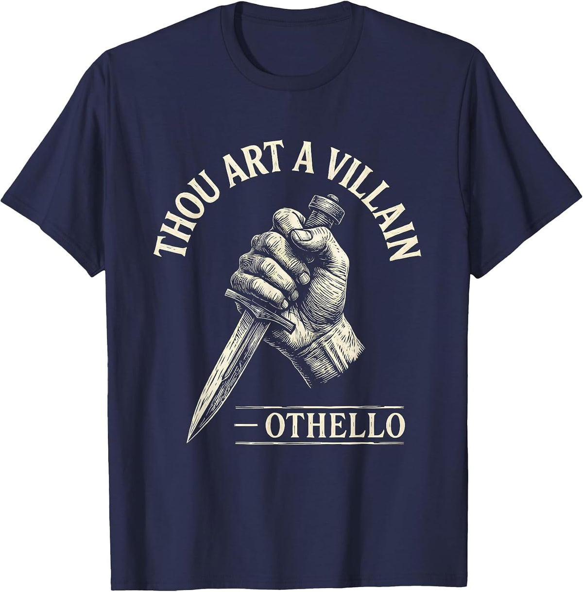 Thou art a villain — Othello Funny Shakespeare Quote T-Shirt - Navy Blue