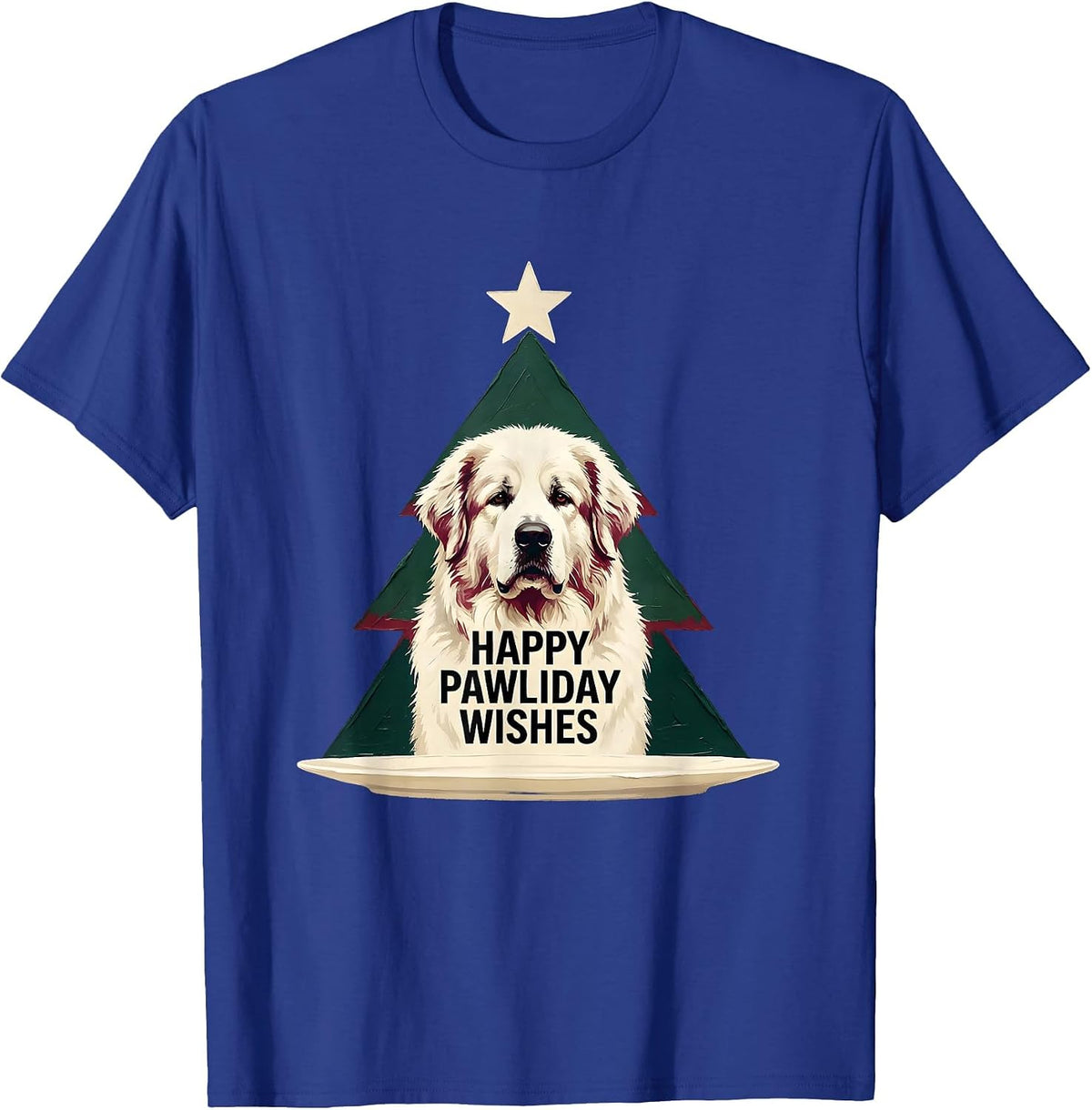 Happy Pawliday Wishes Funny Great Pyrenees Christmas Dog T-Shirt - Royal Blue
