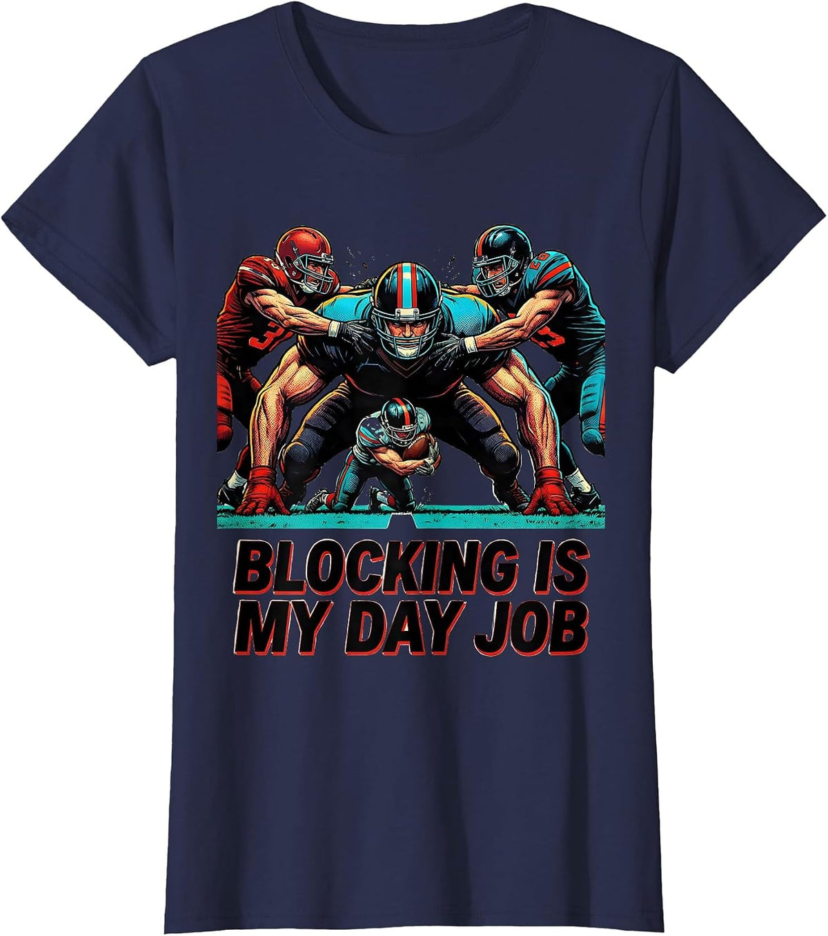 Women's Blocking Is My Day Job Funny Football Lineman Pop Art T-Shirt - Navy Blue
