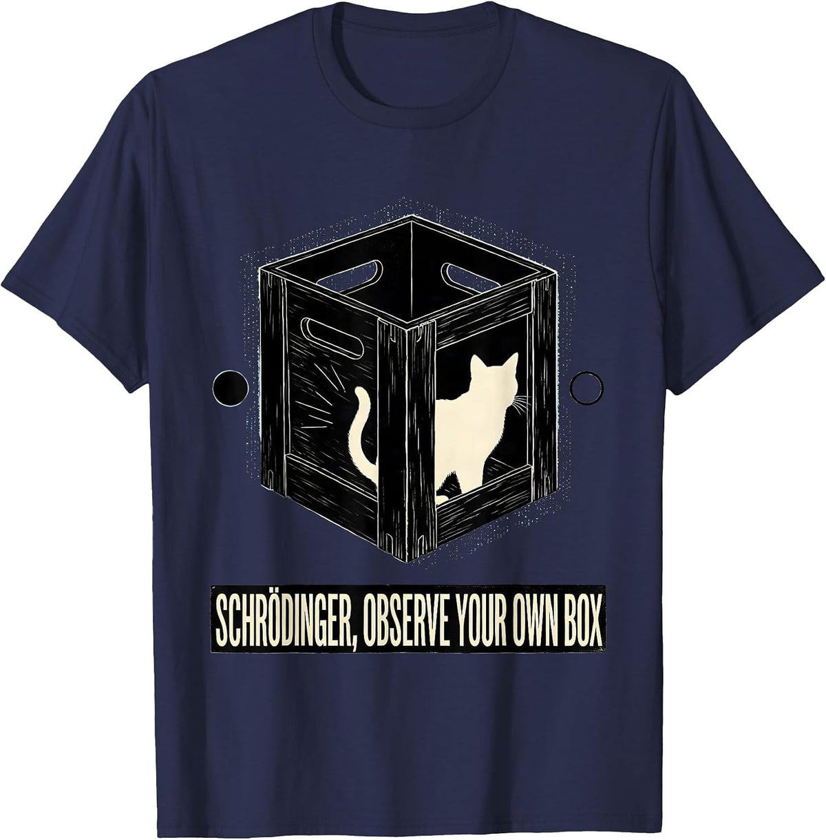 Schrödinger, Observe Your Own Box Funny Quantum Physics Cat T-Shirt - Navy Blue