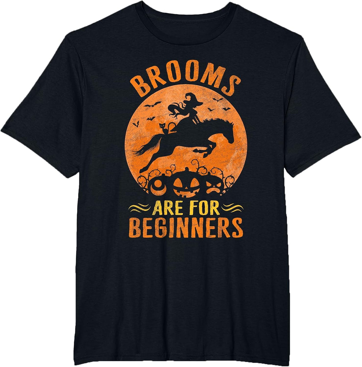Horses Equestrian Witch Halloween - Brooms are for Beginners T-Shirt - Black
