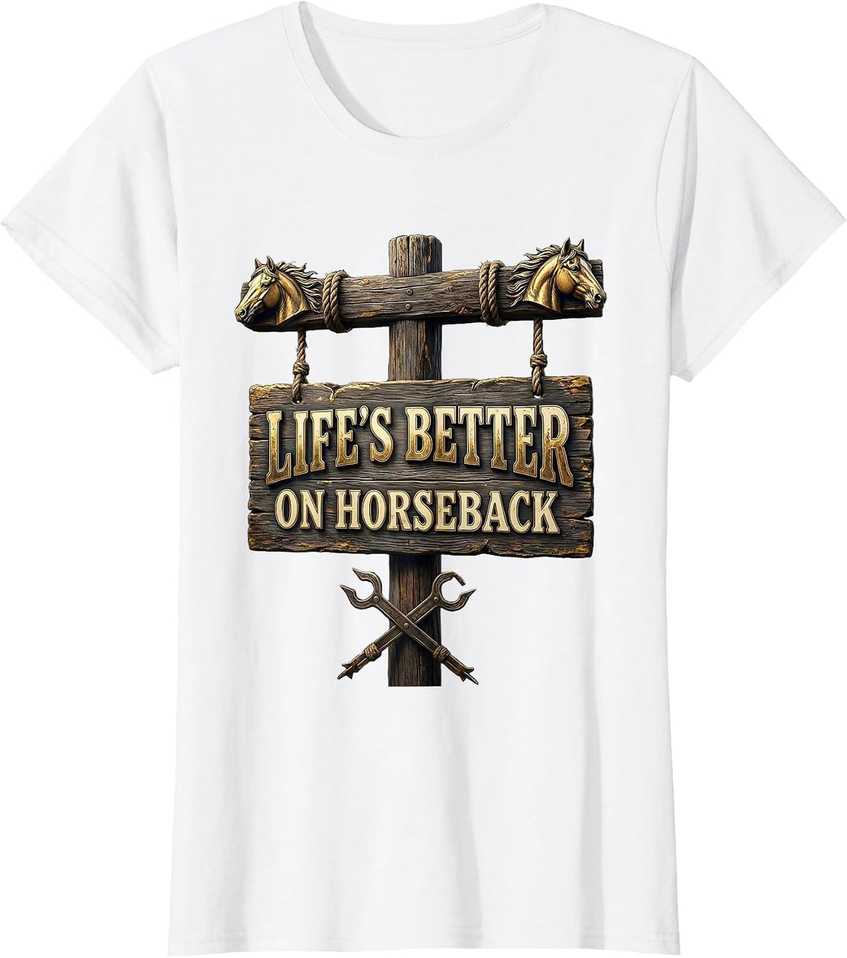 Life's Better On Horseback Western Riding Design T-Shirt - White