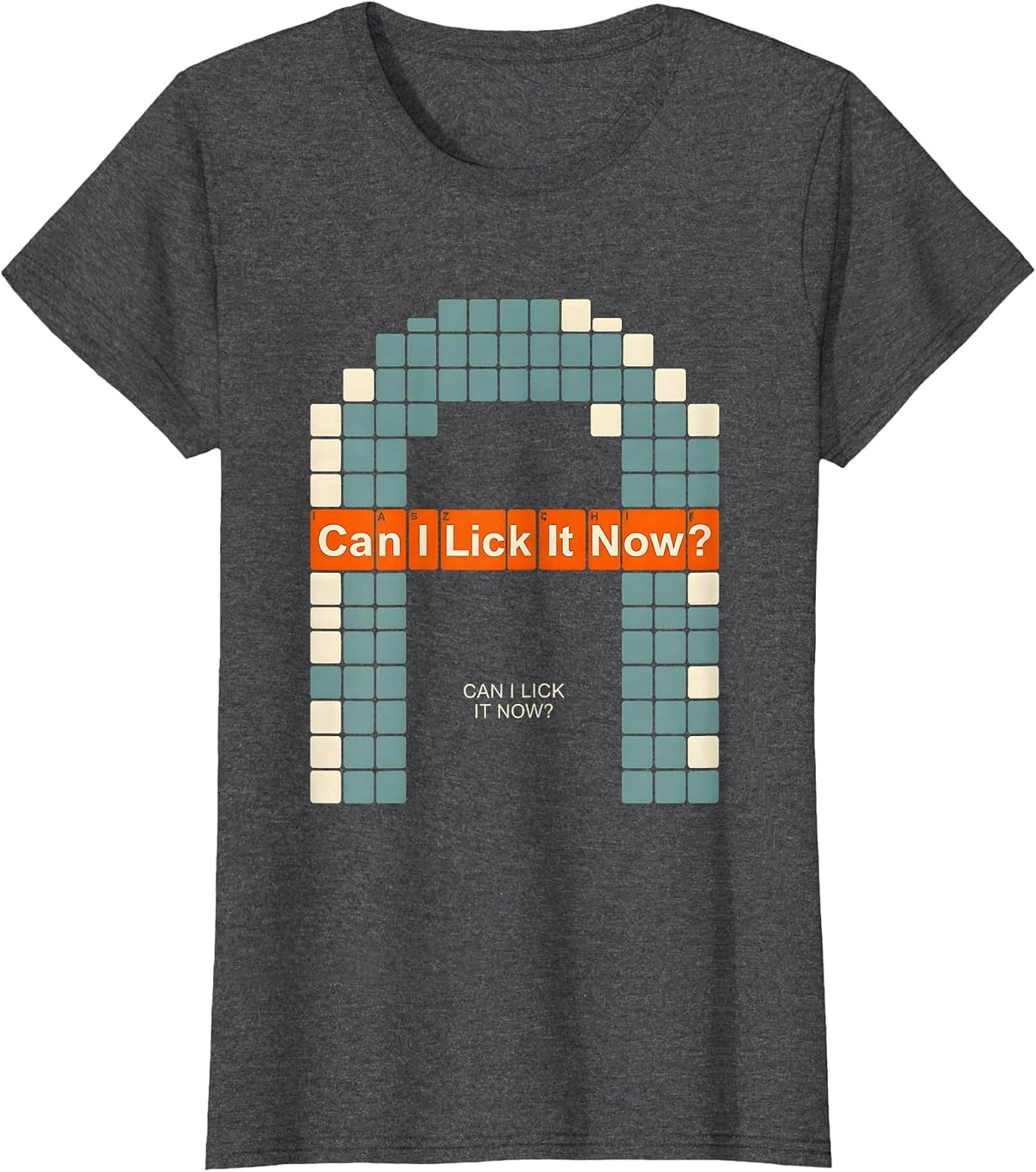Women's Can I Lick It Now Funny Periodic Table Science Teacher Gift T-Shirt - Dark Heather Grey