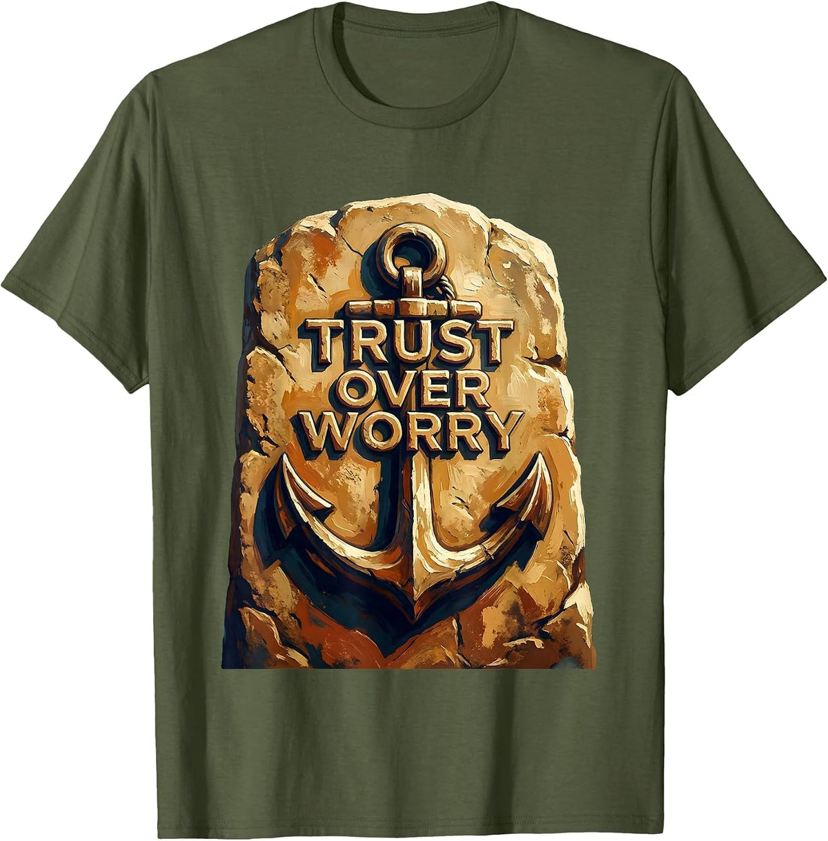 Faith Over Fear Trust Over Worry Inspirational Design T-Shirt - Olive Green