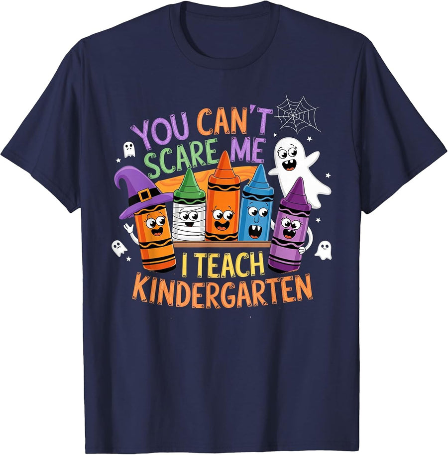 You Can't Scare Me I Teach Kindergarten Halloween Teacher T-Shirt - Navy Blue