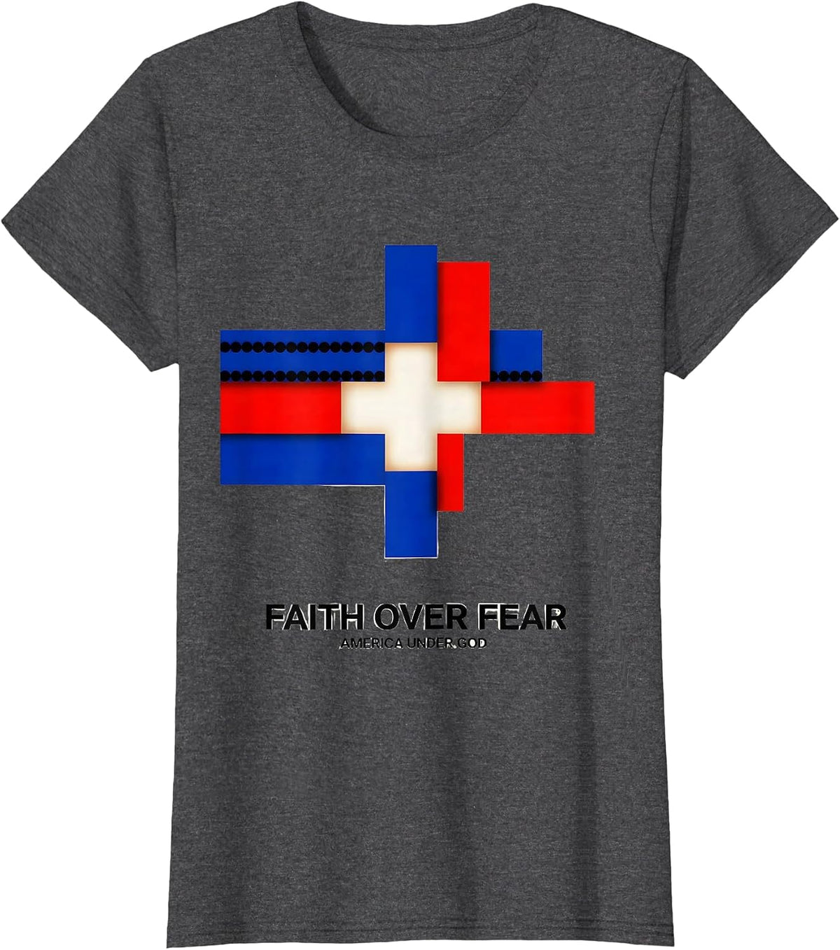 Women's Faith Over Fear America Under God Patriotic Christian Cross T-Shirt - Dark Heather Grey