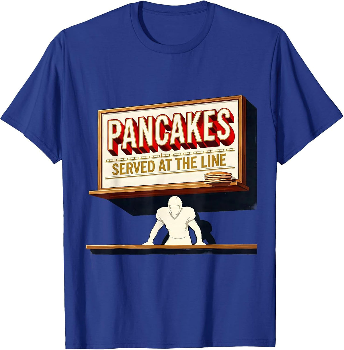 Men's Pancakes Served At The Line Funny Football Lineman Gift T-Shirt - Royal Blue