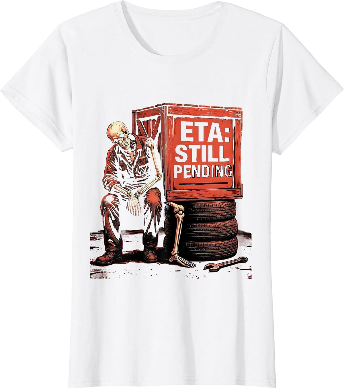 ETA Still Pending Funny Skeleton Mechanic Auto Repair Life T-Shirt - White