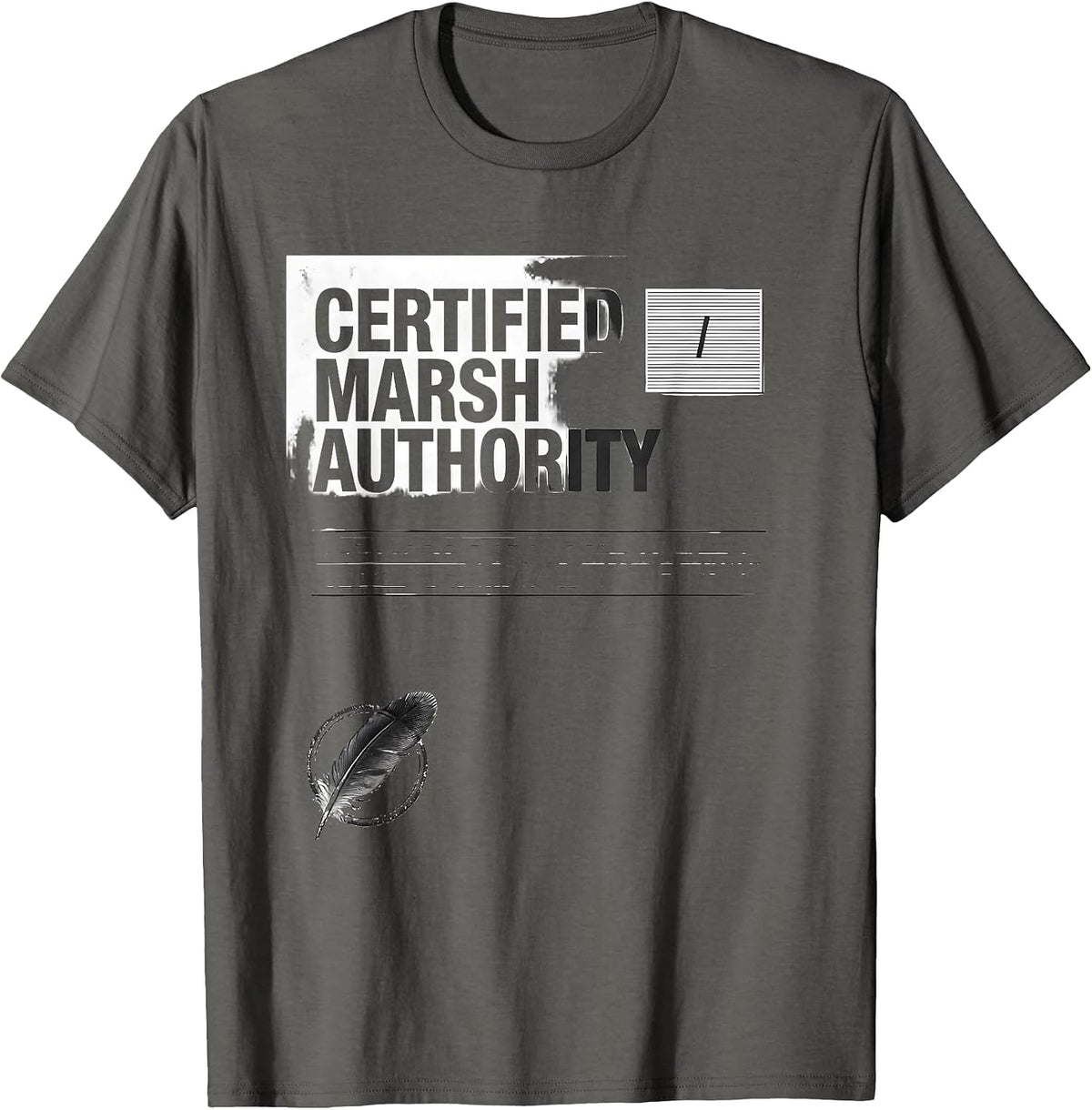 Men's Certified Marsh Authority Funny Duck Hunter Gift for Dads T-Shirt - Asphalt Grey