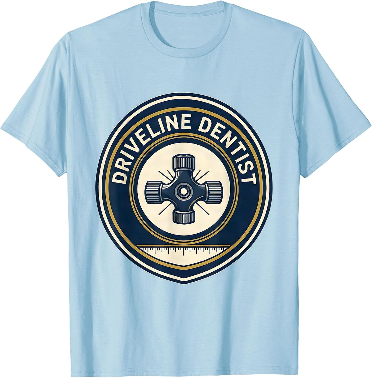 Men's Driveline Dentist Funny Car Guy Mechanic Auto Enthusiast T-Shirt - Baby Blue