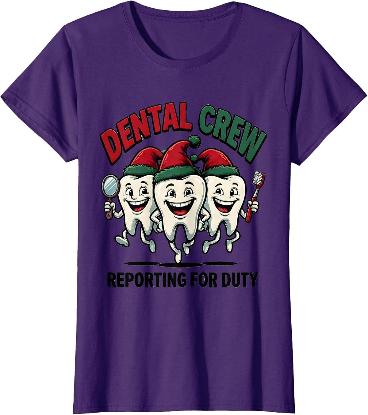 Women's Dental Crew Reporting for Duty Funny Dental Christmas Crew T-Shirt - Purple