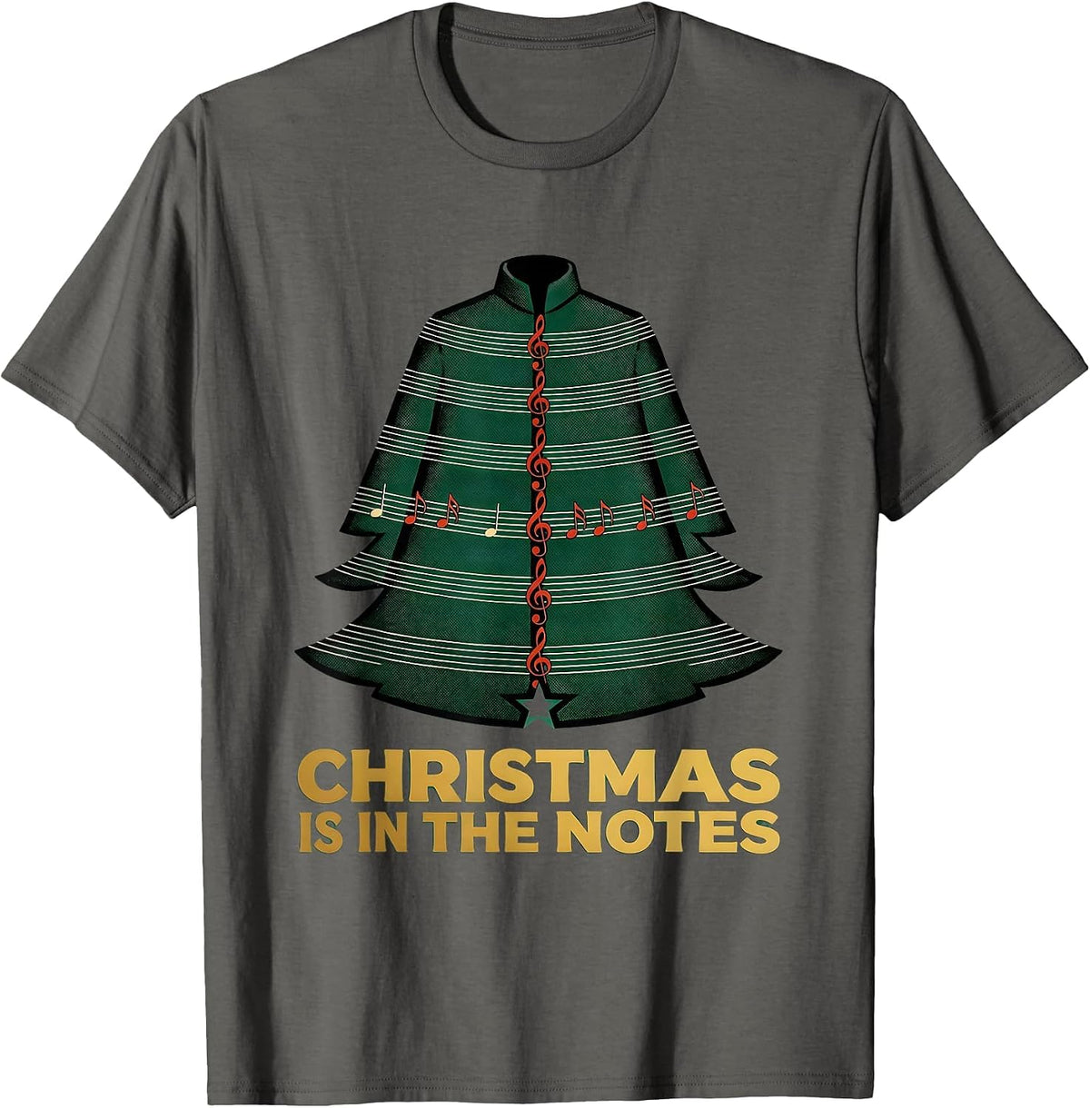 Christmas Is In The Notes Music Teacher Treble Clef Holiday T-Shirt - Asphalt Grey