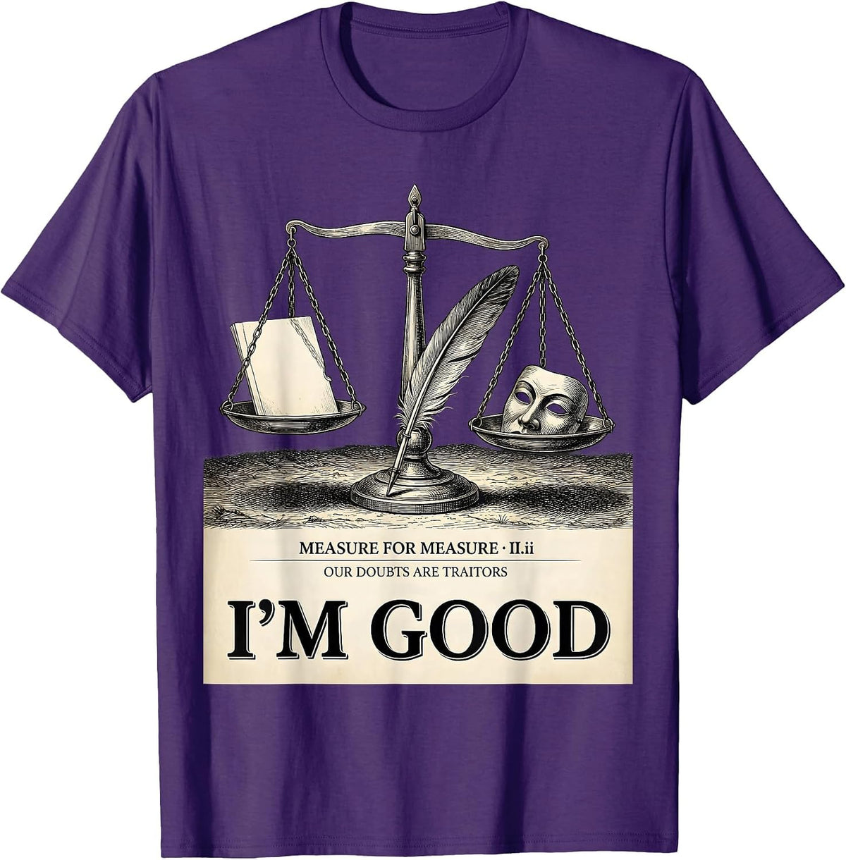 Measure For Measure Our Doubts Are Traitors Shakespeare T-Shirt - Purple