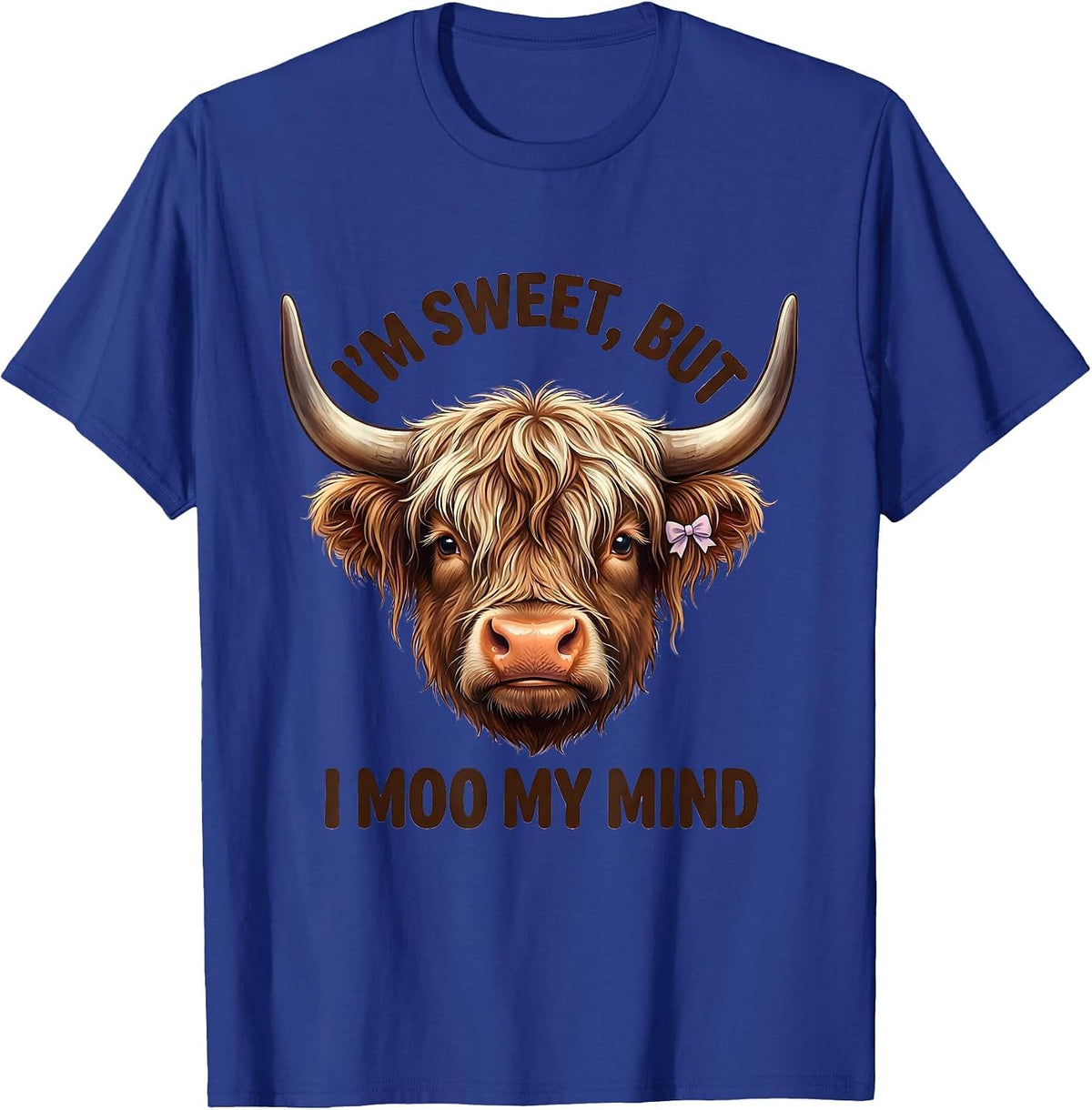 I’m Sweet, But I Moo My Mind Cute Kawaii Highland Cow Humor T-Shirt - Royal Blue