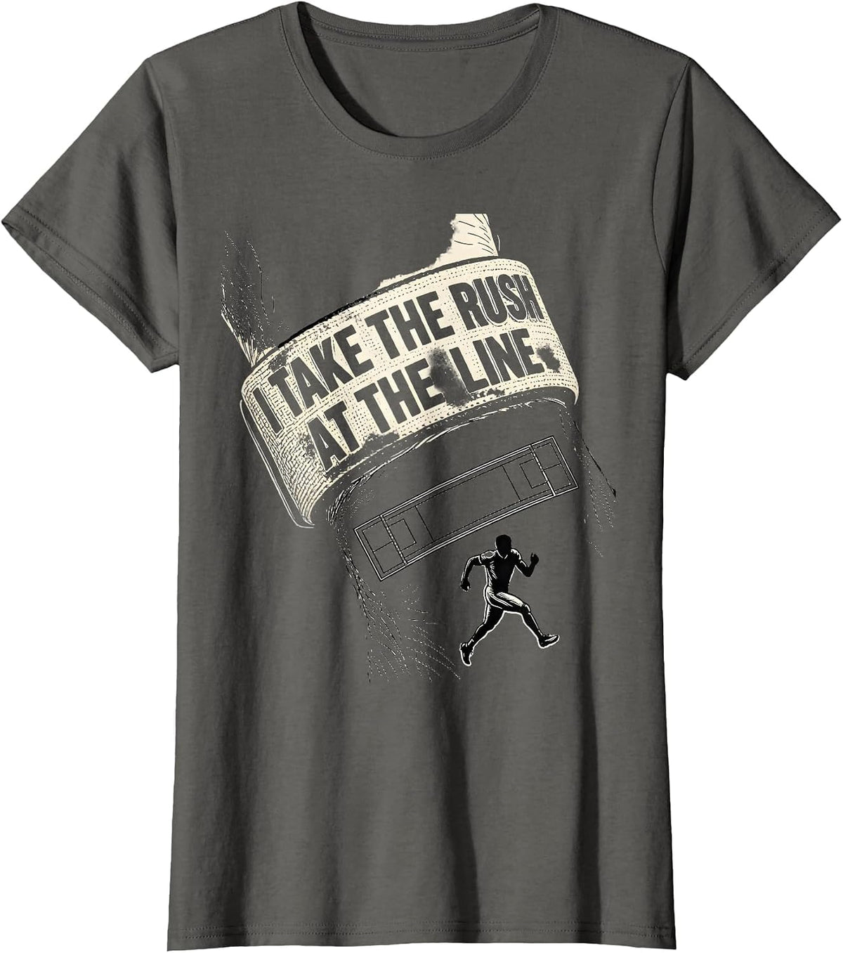 Women's I Take The Rush At The Line Funny Football Lineman Humor T-Shirt - Asphalt Grey