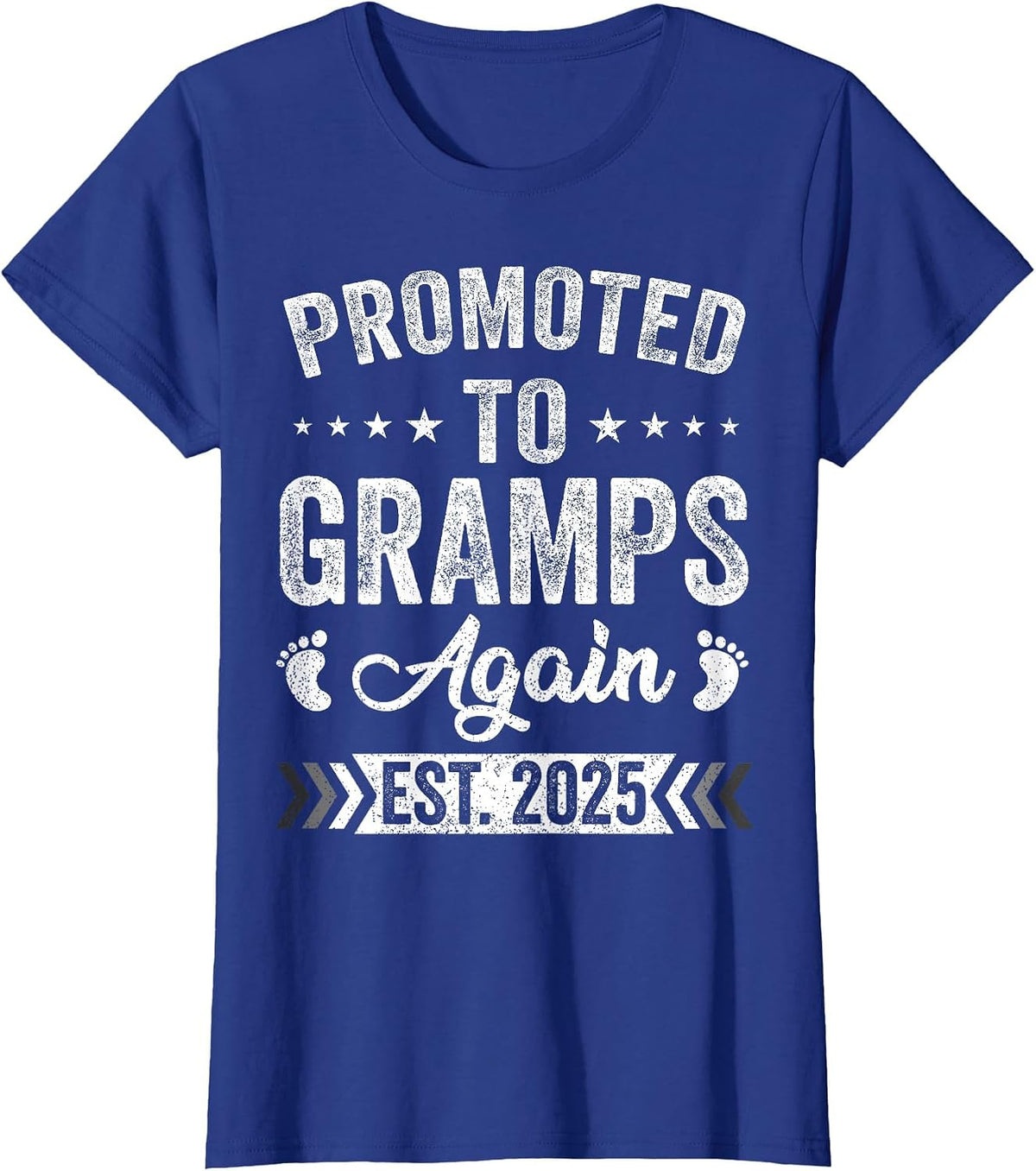 Promoted to Gramps Again Est 2025 Announcement T-Shirt - Royal Blue