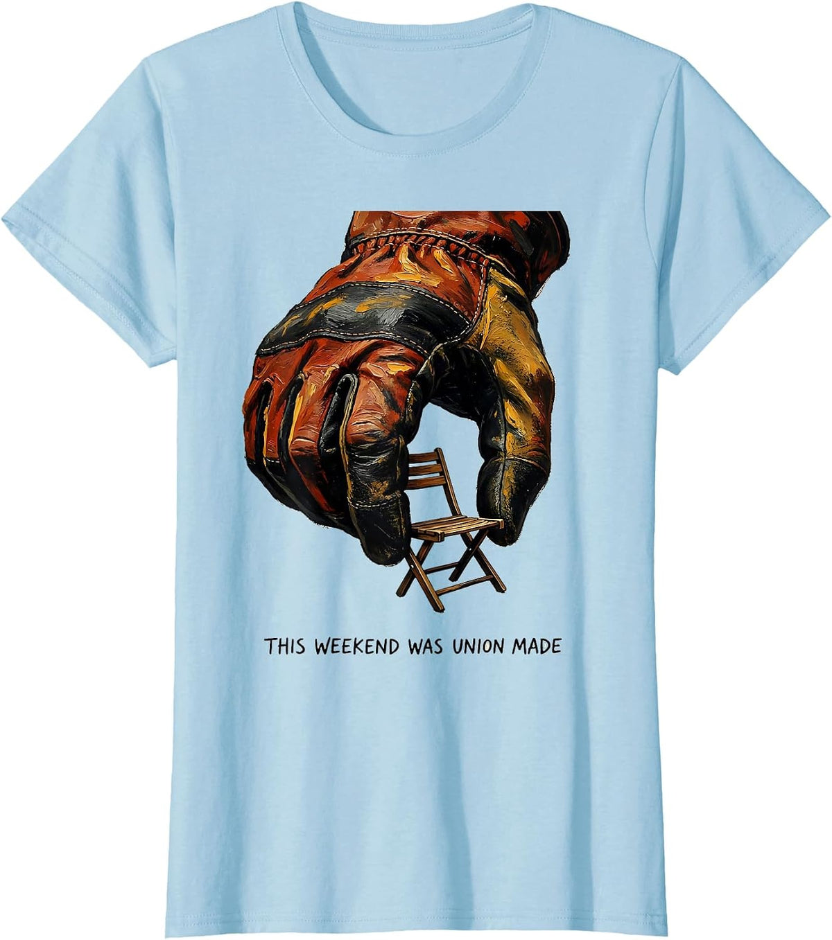 This Weekend Was Union Made Patriotic Labor Day Union Worker T-Shirt - Baby Blue