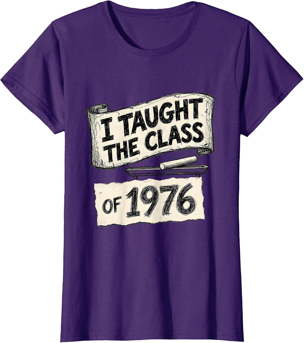 Women's I Taught The Class Of 1976 Vintage High School Reunion T-Shirt - Purple