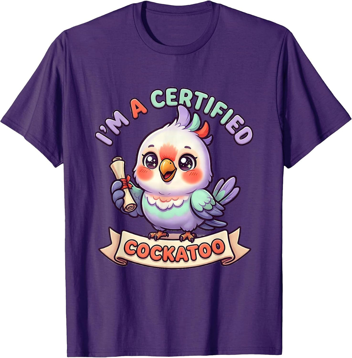 Men's I’m A Certified Cockatoo Funny Inappropriate Adult Humor T-Shirt - Purple