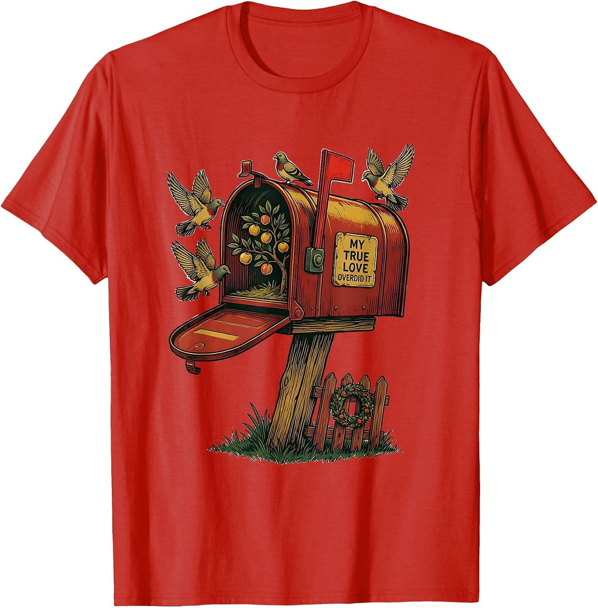 Men's My True Love Overdid It Vintage Christmas Carol 12 Days Song T-Shirt - Red