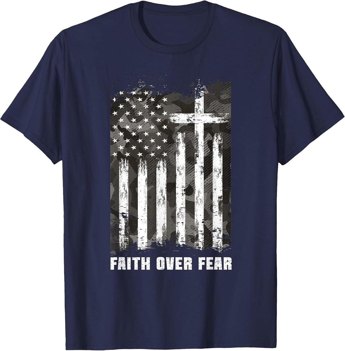 Faith Over Fear Christian Cross Camouflage American Flag T-Shirt - Navy Blue