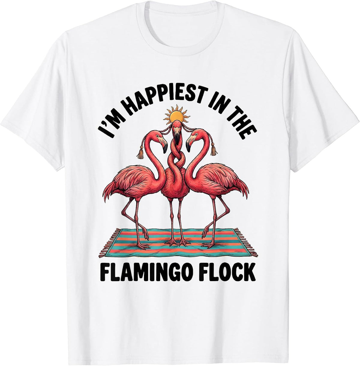 Men's I’m Happiest In The Flamingo Flock Funny Tropical Bird T-Shirt - White