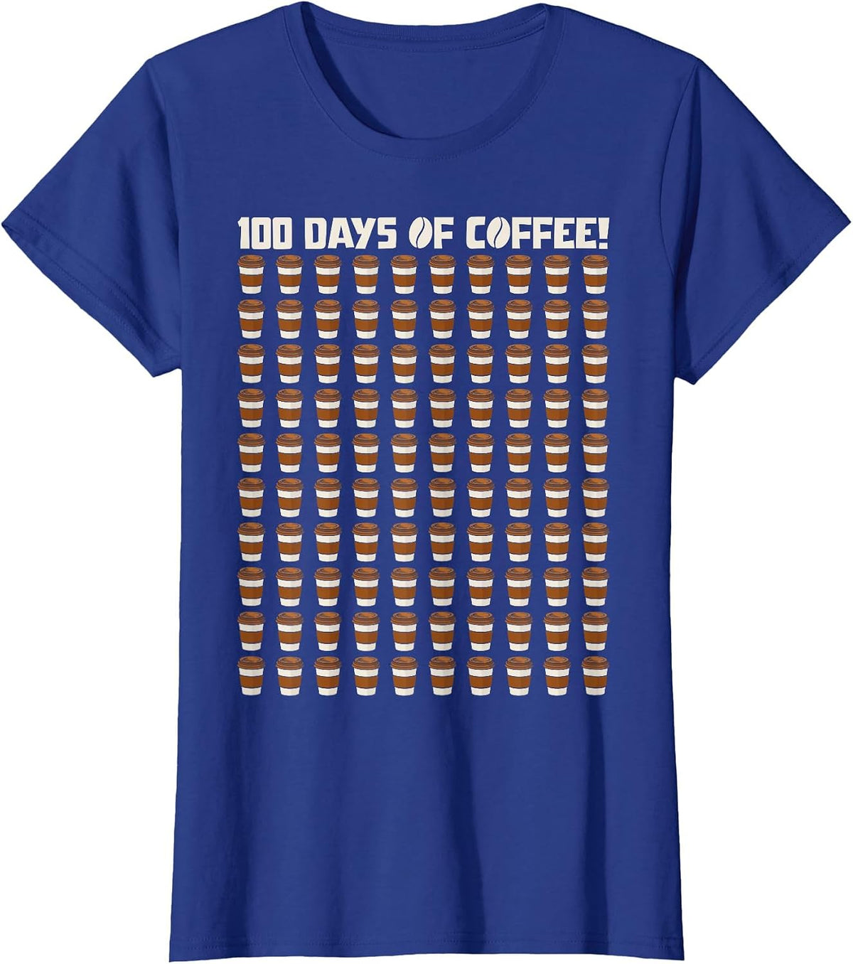 Funny 100 Days of Coffee Teacher Happy 100th Day of School T-Shirt - Royal Blue