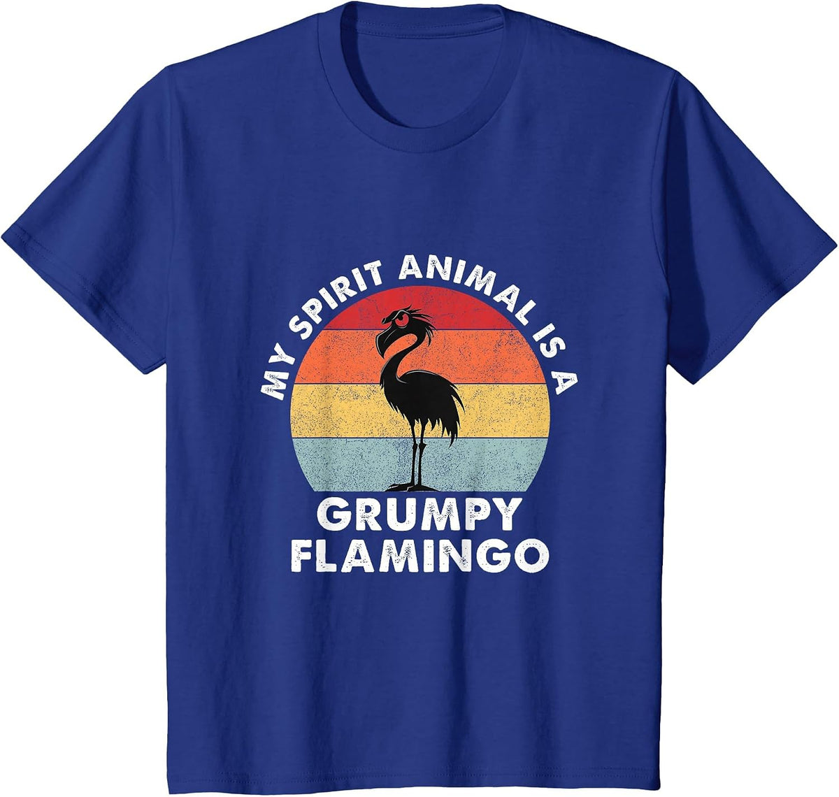 My Spirit Animal is a Grumpy Flamingo - Retro Vintage T-Shirt - Royal Blue