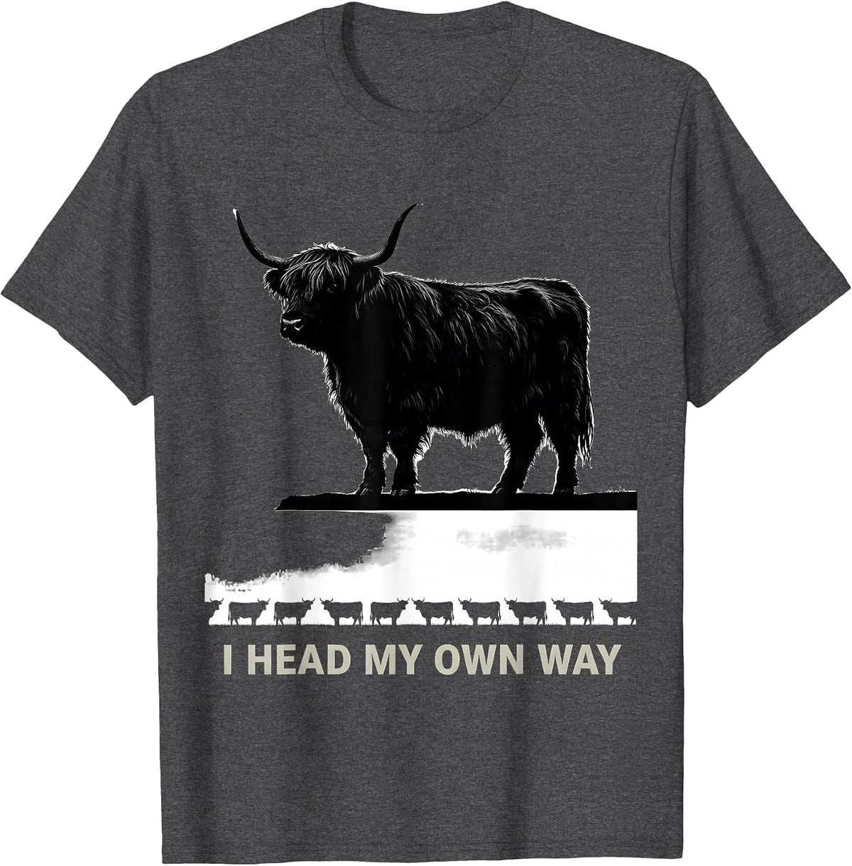 Men's I Head My Own Way Funny Highland Cow Farm Humor Silly Farm T-Shirt - Dark Heather Grey