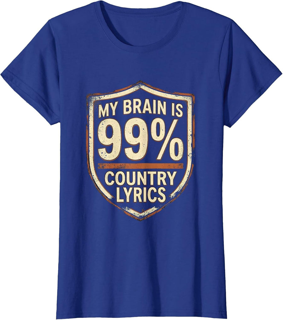 Women's My Brain Is 99 Percent Country Lyrics Funny Music Lover T-Shirt - Royal Blue