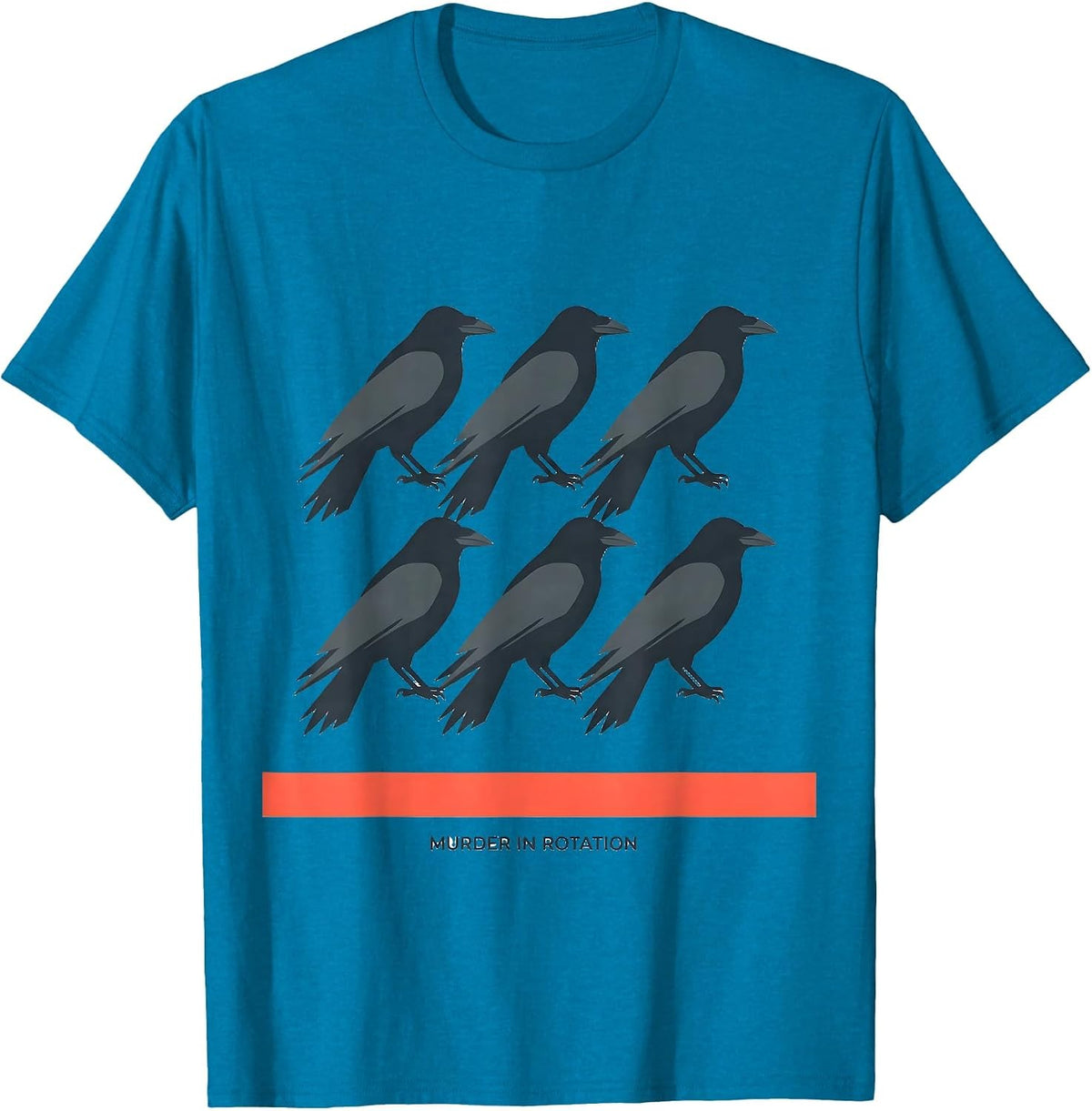 Murder In Rotation Dark Humor Crow Raven Bird Lover Gift T-Shirt - Sapphire Blue