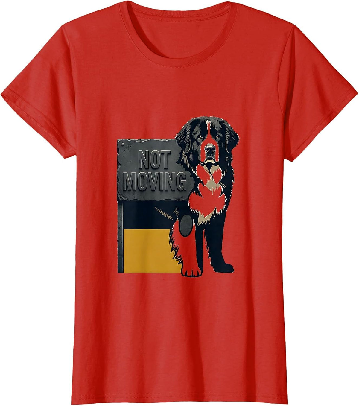 Women's Not Moving Funny Great Pyrenees Dog Owner Breed Humor T-Shirt - Red