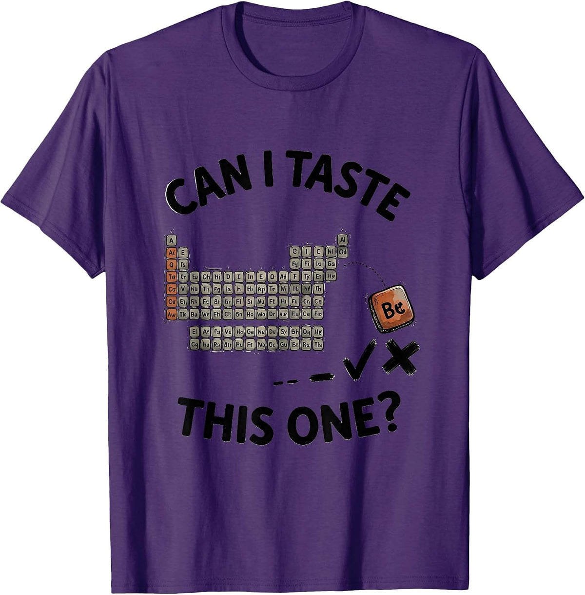 Men's Can I Taste This One Funny Periodic Table Science Teacher T-Shirt - Purple