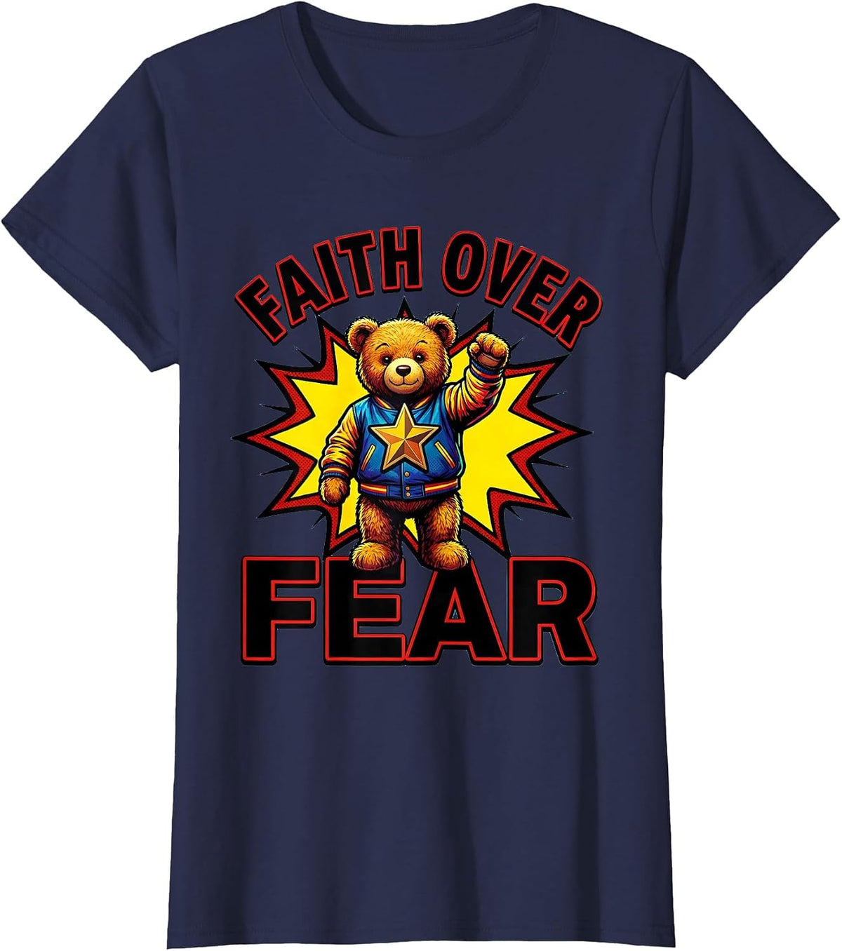 Women's Faith Over Fear Pop Art Teddy Bear Christian Streetwear Gift T-Shirt - Navy Blue