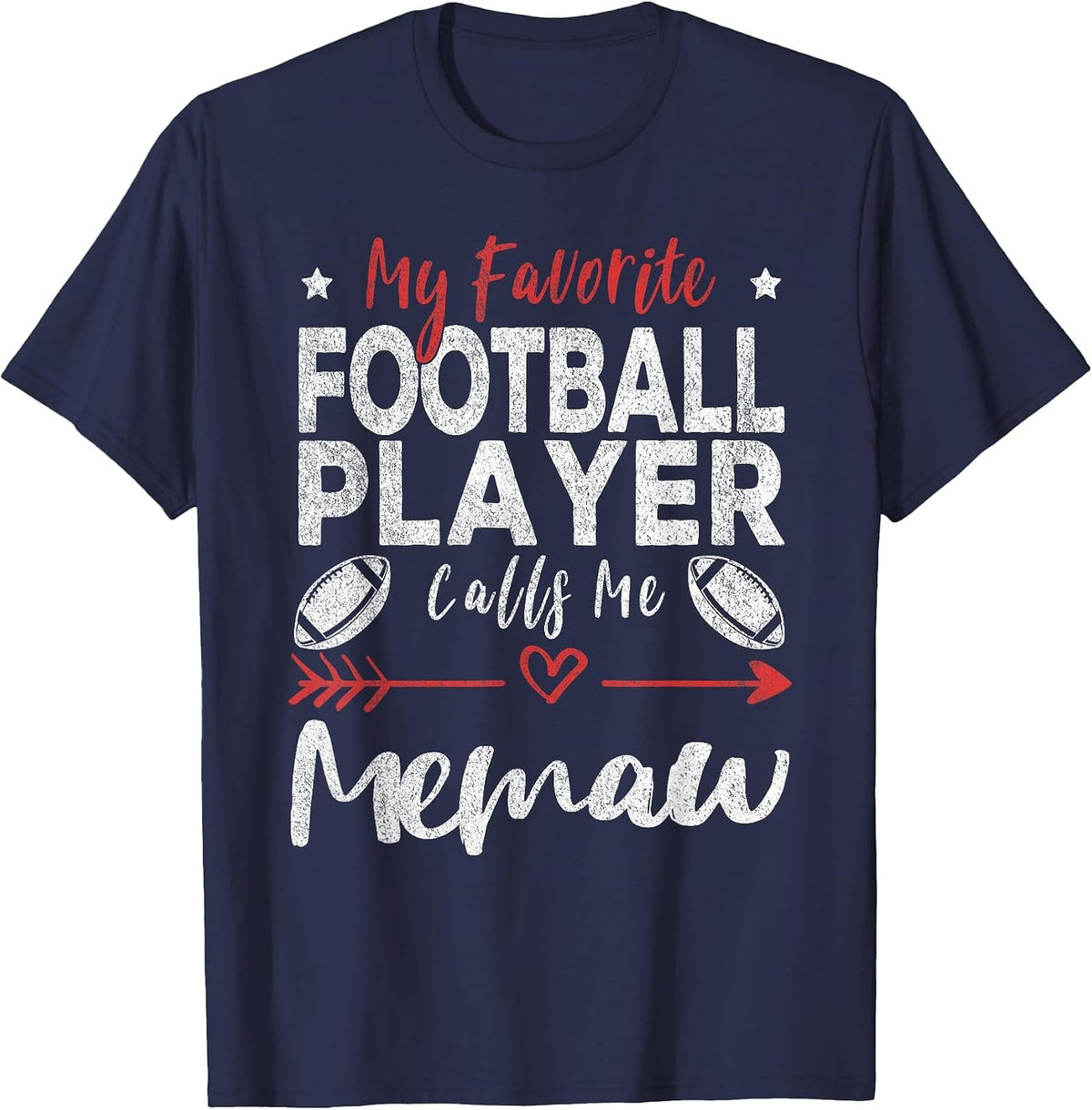 My Favorite Football Player Calls Me Memaw Football Grandma T-Shirt - Navy Blue
