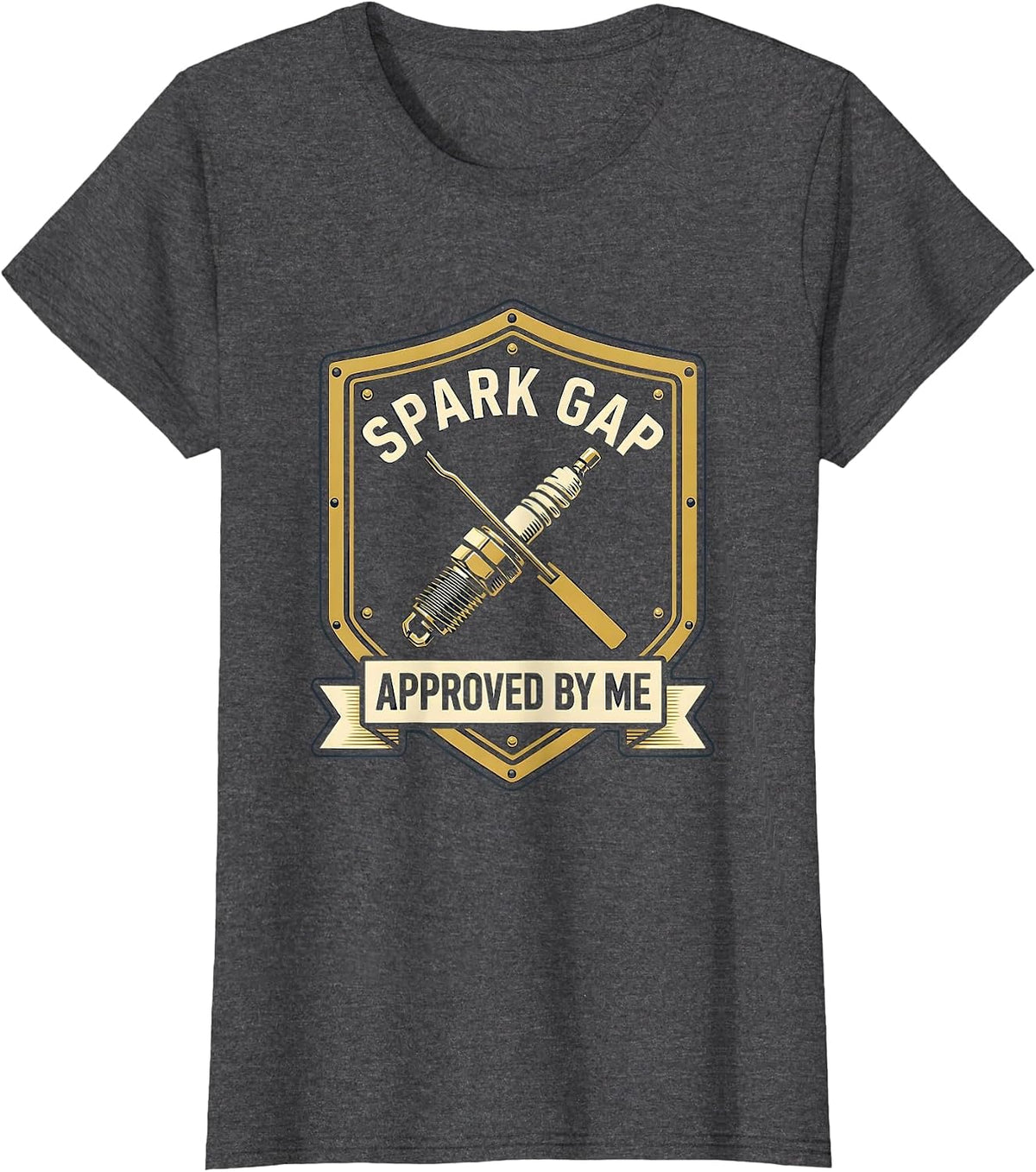 Women's Spark Gap Approved By Me Funny Car Guy Mechanic Garage Humor T-Shirt - Dark Heather Grey