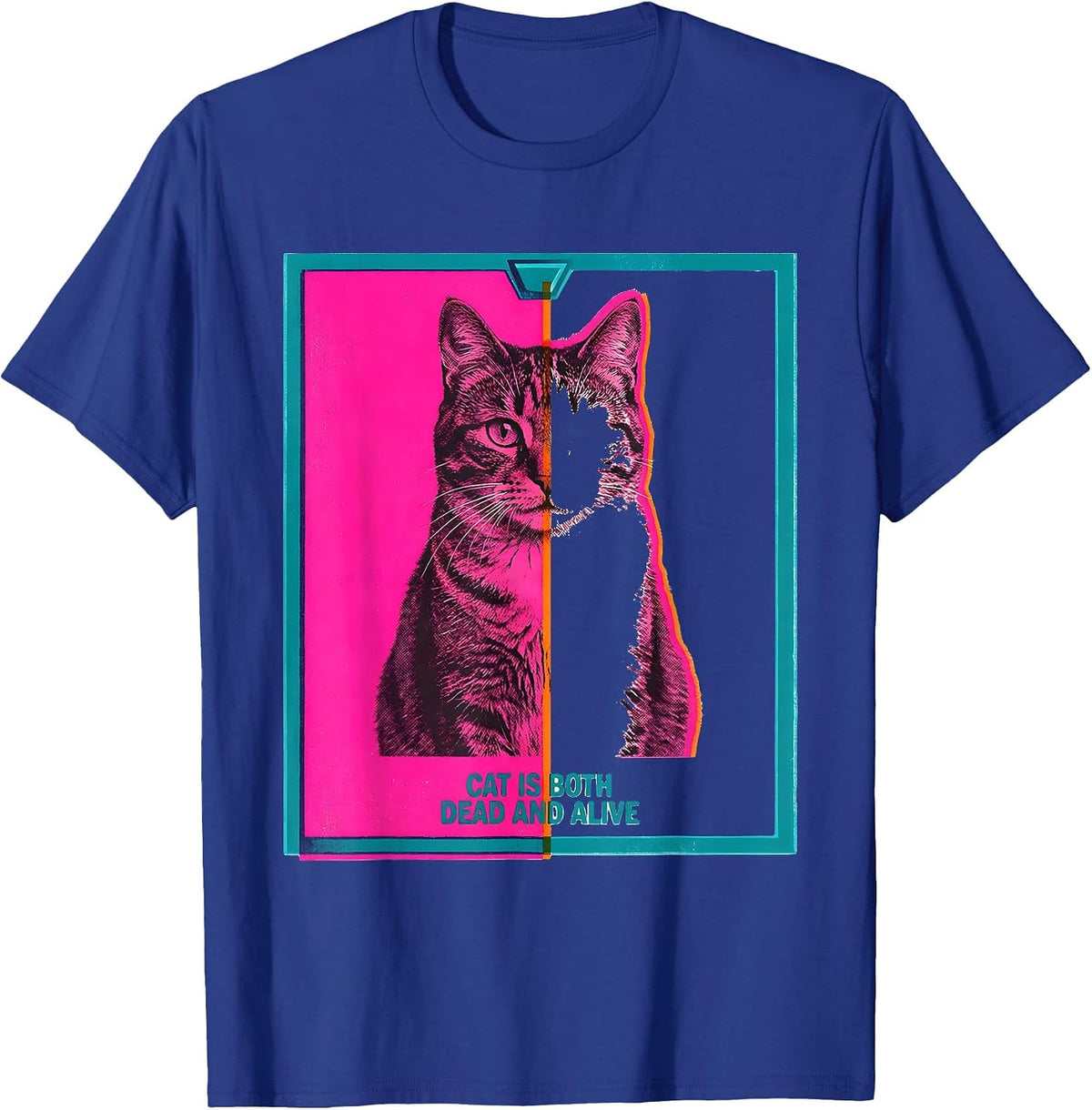 Cat Is Both Dead And Alive Funny Quantum Physics Science T-Shirt - Royal Blue