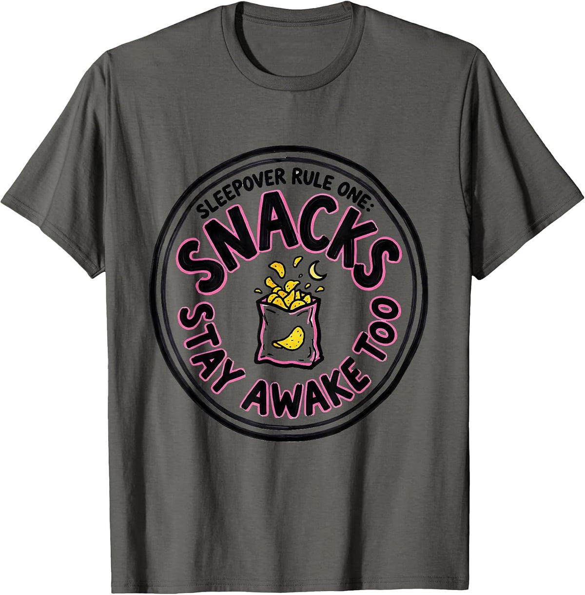 Sleepover Rule One Snacks Stay Awake Too Funny T-Shirt - Asphalt Grey