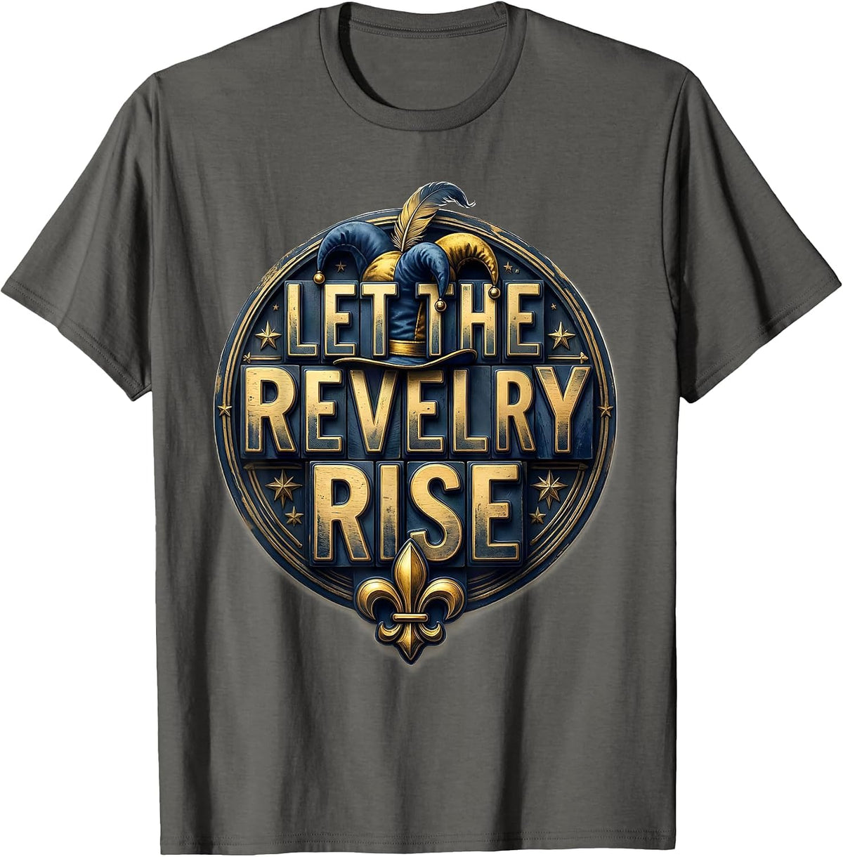 Let The Revelry Rise Funny Family Mardi Gras Parade T-Shirt - Asphalt Grey