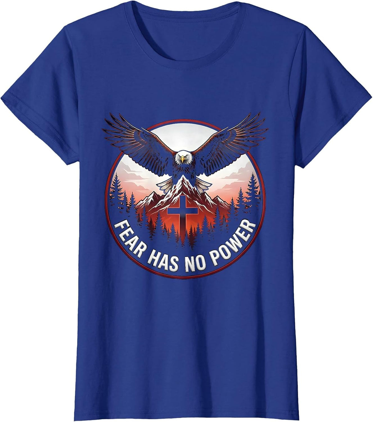Women's Fear Has No Power Faith Over Fear Design T-Shirt - Royal Blue