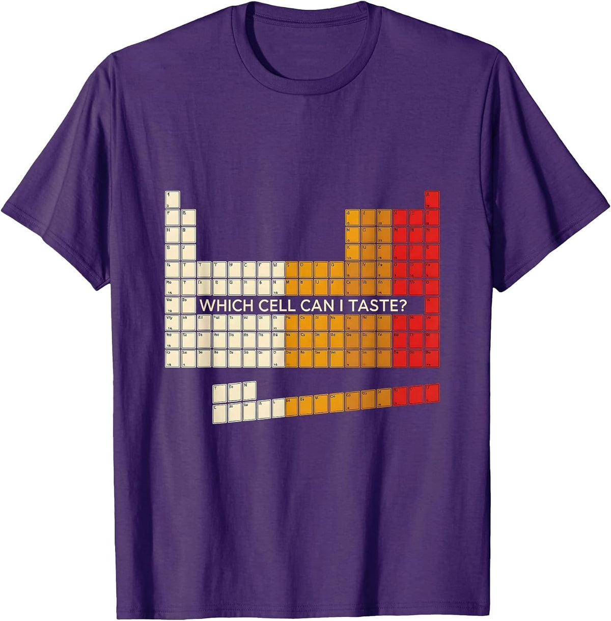 Which Cell Can I Taste Funny Periodic Table Science Teacher T-Shirt - Purple