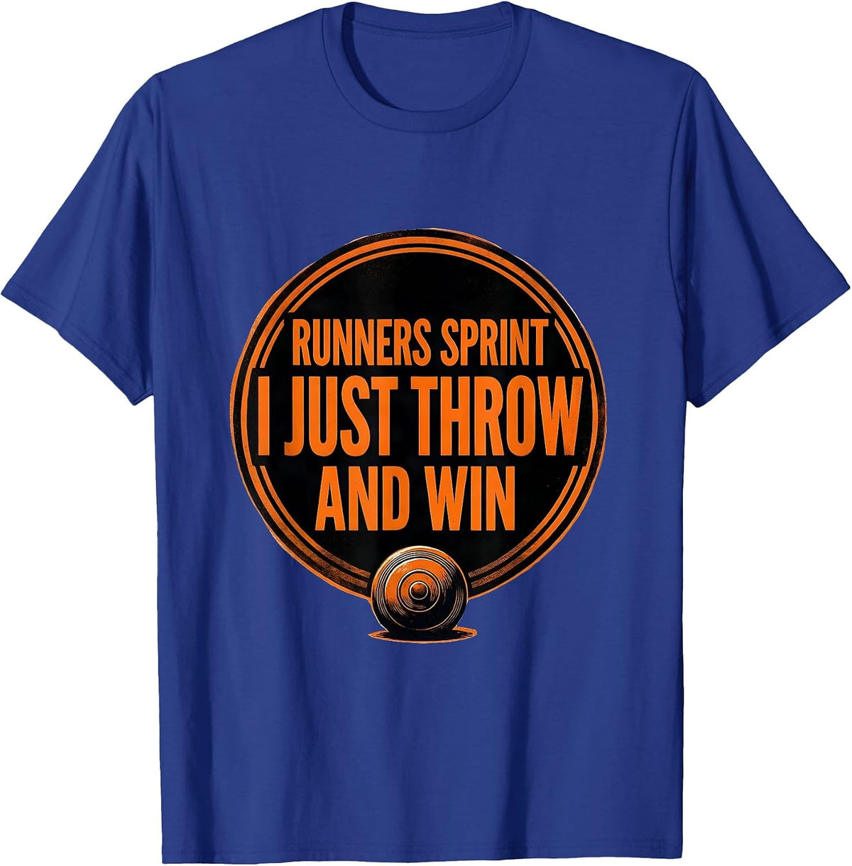 Runners Sprint I Just Throw And Win Funny Track And Field T-Shirt - Royal Blue