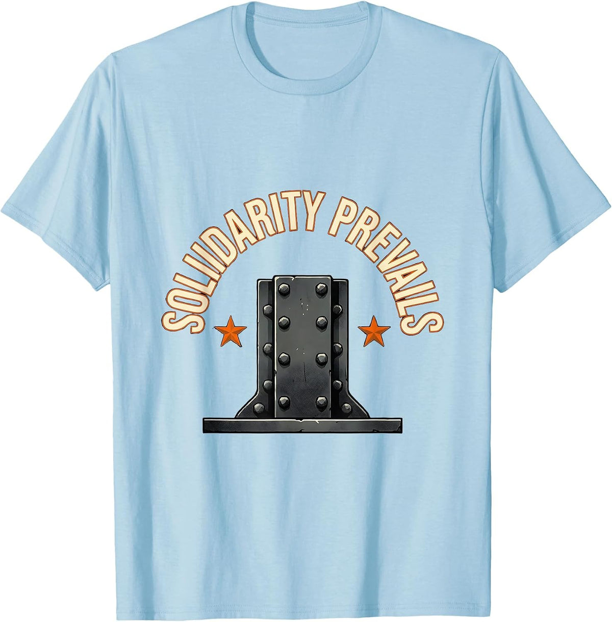 Men's Solidarity Prevails Proud Union Worker Labor Day Skilled T-Shirt - Baby Blue