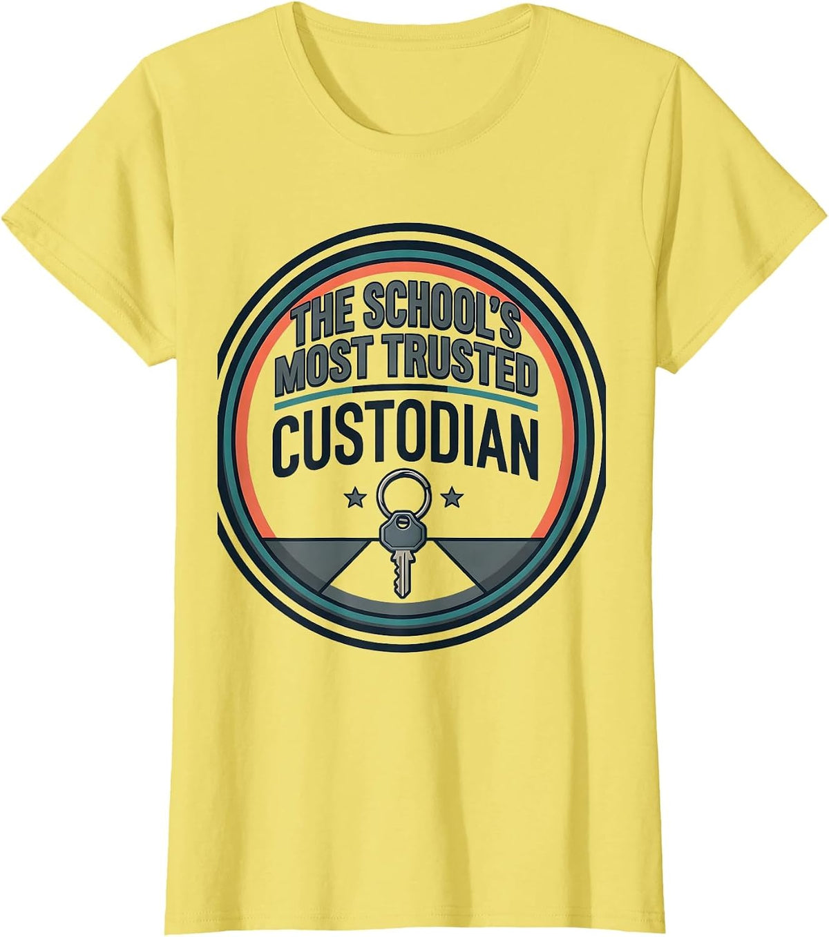 The School's Most Trusted Custodian Funny School Custodian T-Shirt - Lemon Yellow