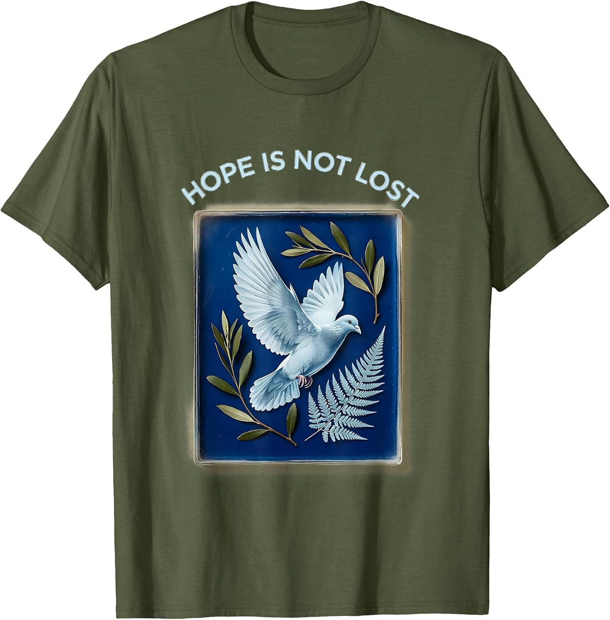 Hope Is Not Lost Faith Over Fear Graphic Design T-Shirt - Olive Green
