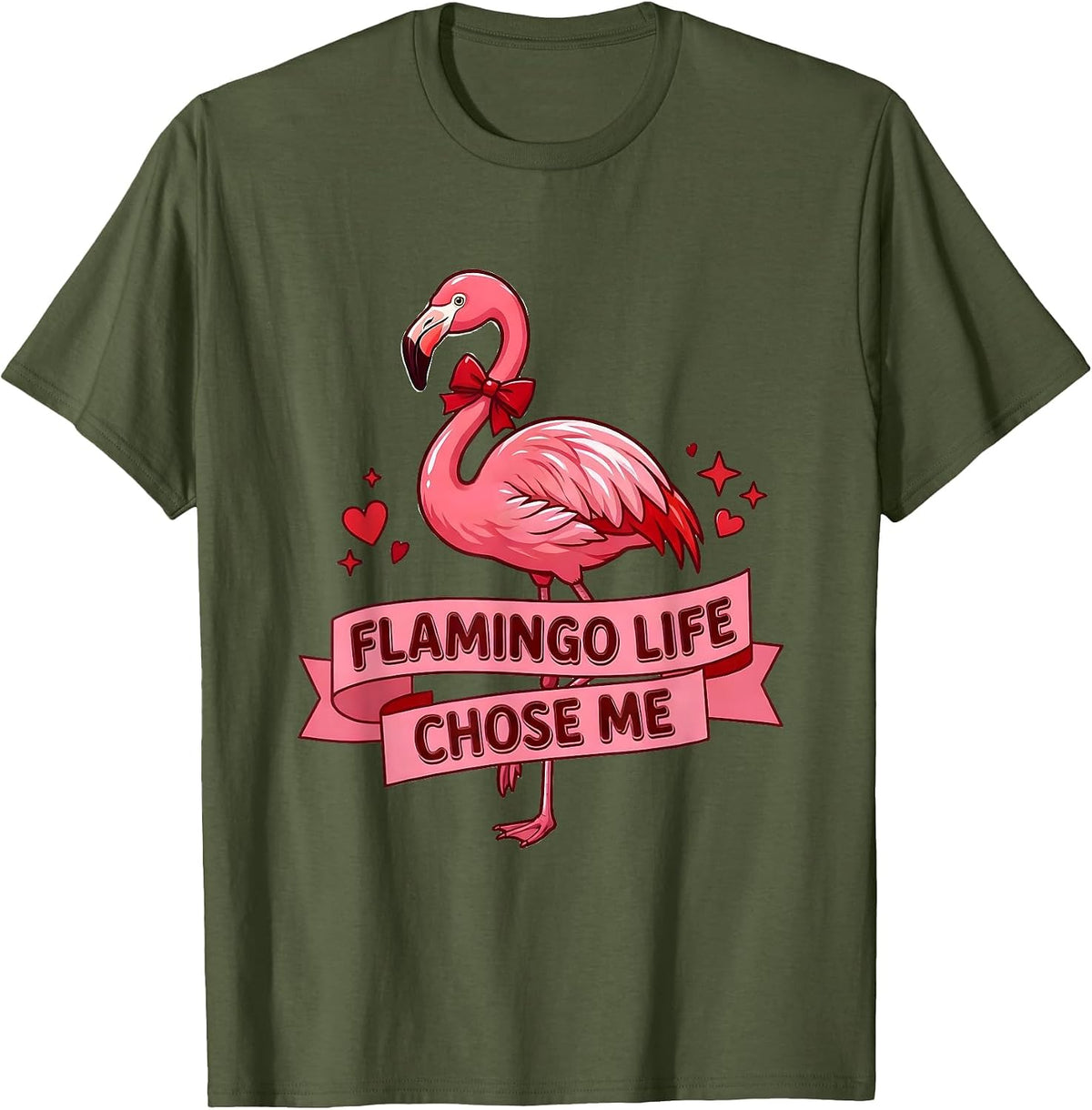 Flamingo Life Chose Me Funny Flamingo Design T-Shirt - Olive Green