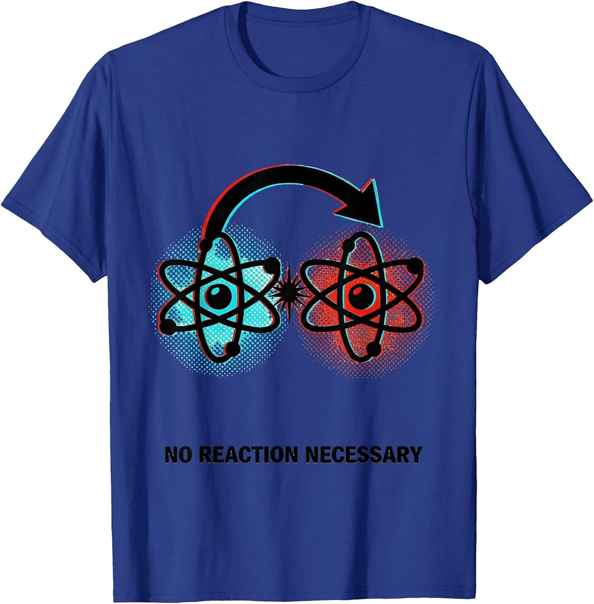 No Reaction Necessary Funny Science Pun Chemistry Teacher T-Shirt - Royal Blue