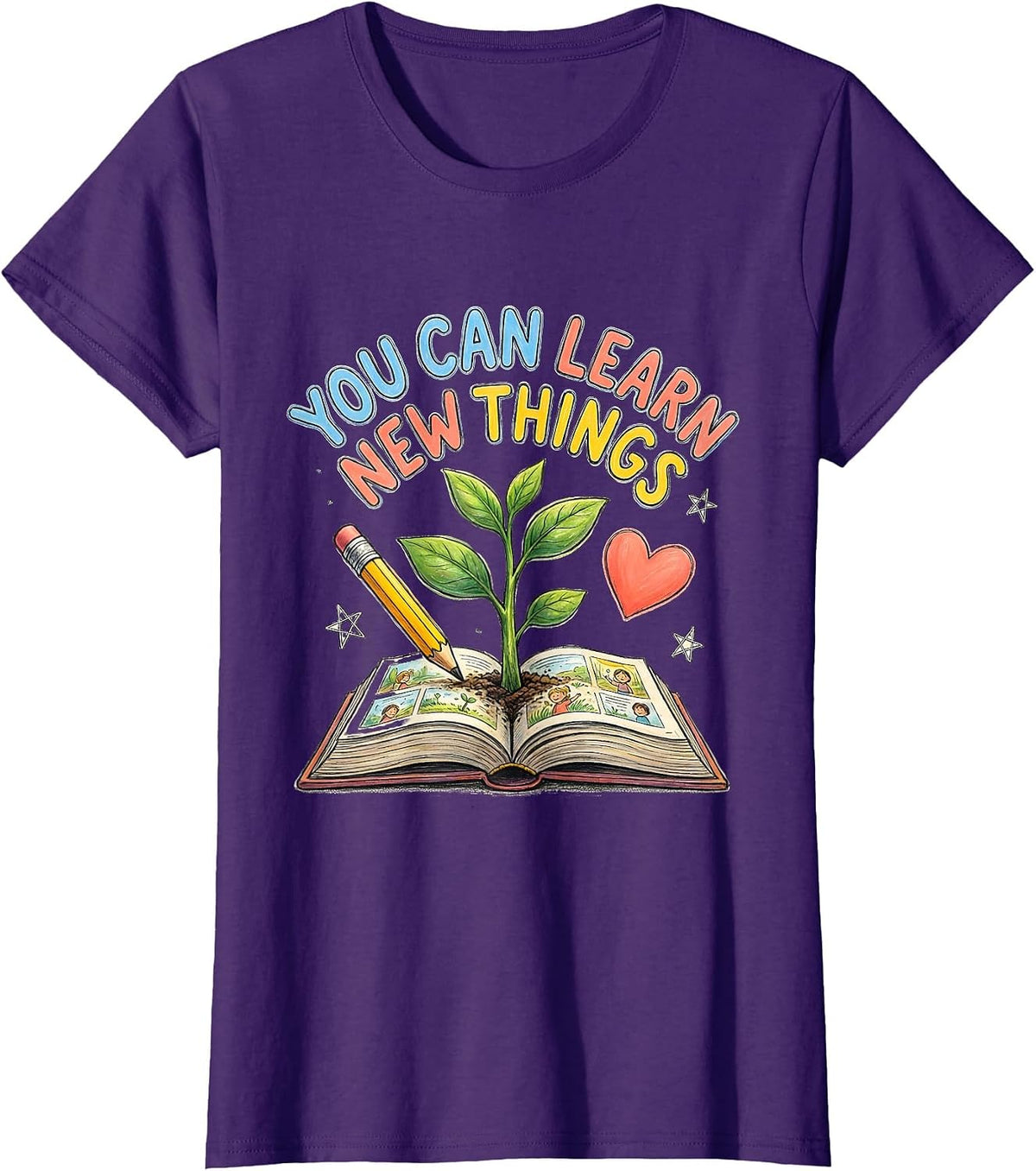 Women's You Can Learn New Things Motivational Teacher Classroom T-Shirt - Purple