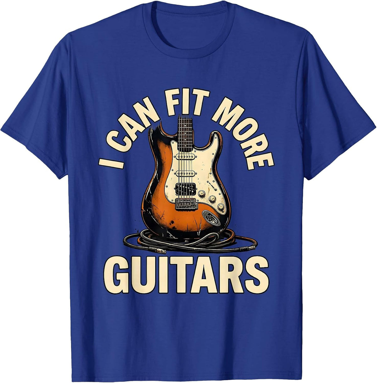 I Can Fit More Guitars Funny Guitarist Musician Vintage Rock T-Shirt - Royal Blue