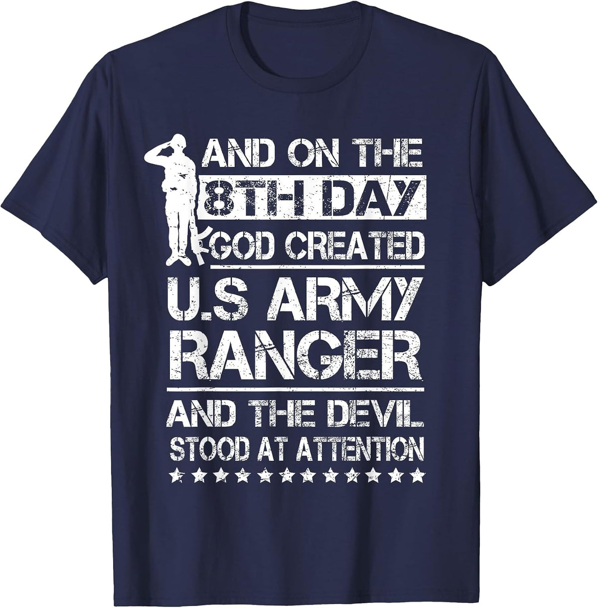 On 8th Day God Created US Army Ranger Veteran T-Shirt - Navy Blue